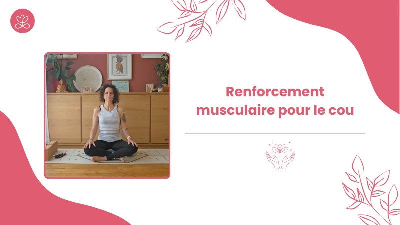 3. Renforcement musculaire pour le cou
